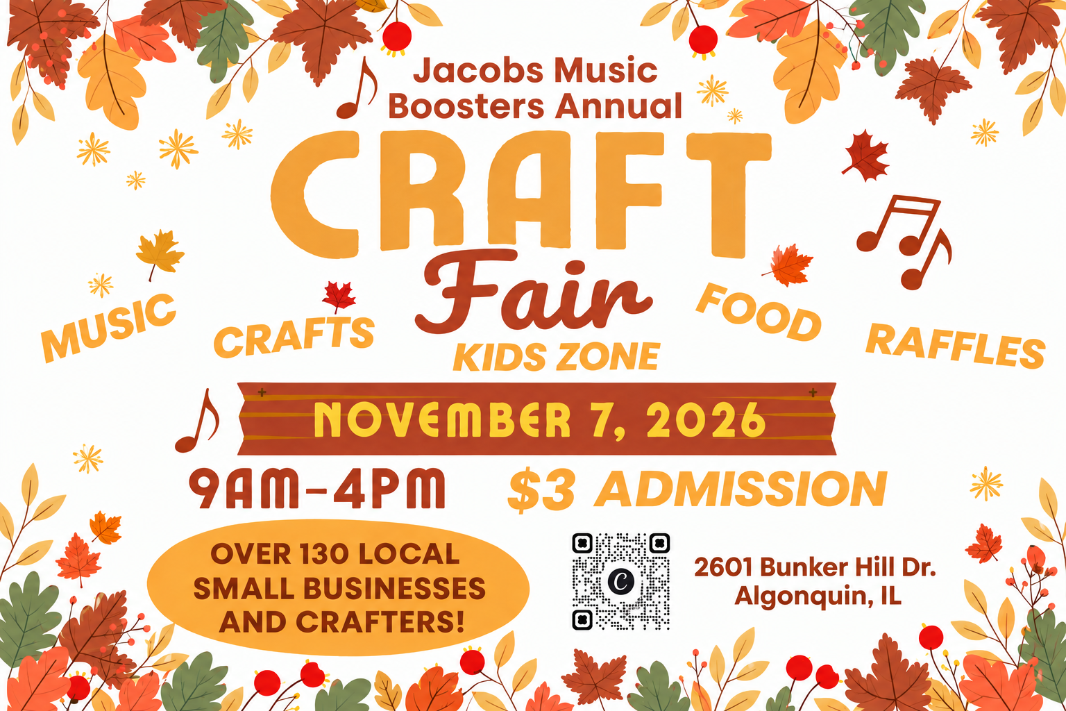 Jacobs Music Boosters Annual Craft Fair, November 7, 2026, 9am-4pm, $3 admission, 2601 Bunker Hill Dr., Algonquin